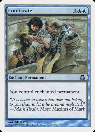Confiscate [Eighth Edition] | Enigma On Main