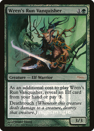 Wren's Run Vanquisher [Friday Night Magic 2009] | Enigma On Main