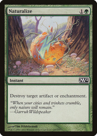 Naturalize [Magic 2012] | Enigma On Main