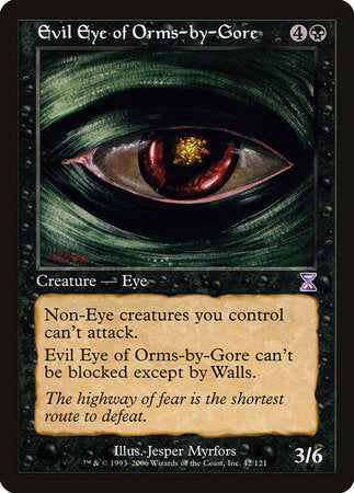 Evil Eye of Orms-by-Gore [Time Spiral Timeshifted] | Enigma On Main