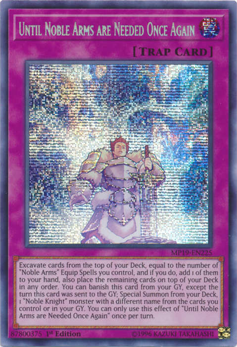 Until Noble Arms are Needed Once Again [MP19-EN225] Prismatic Secret Rare | Enigma On Main