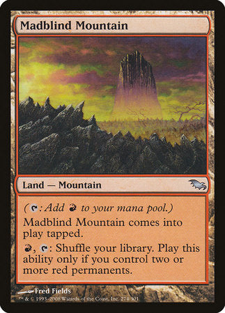 Madblind Mountain [Shadowmoor] | Enigma On Main