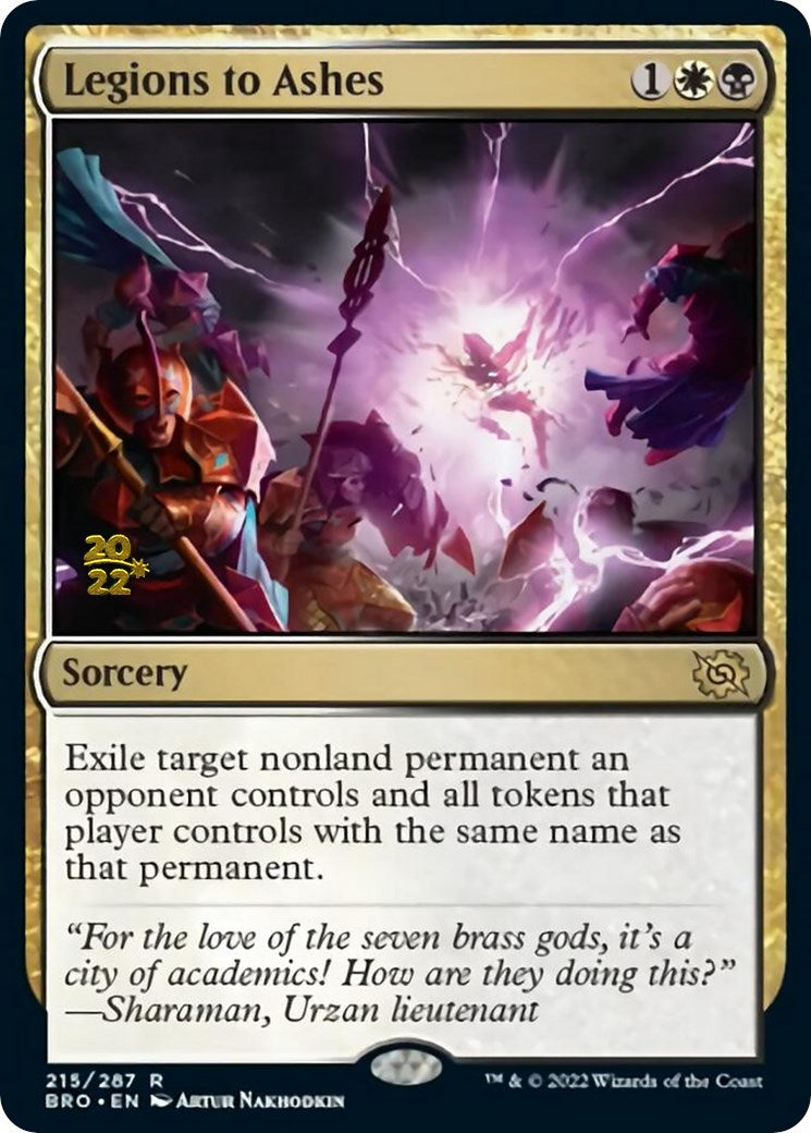 Legions to Ashes [The Brothers' War: Prerelease Promos] | Enigma On Main