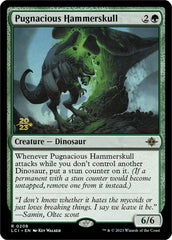 Pugnacious Hammerskull [The Lost Caverns of Ixalan Prerelease Cards] | Enigma On Main