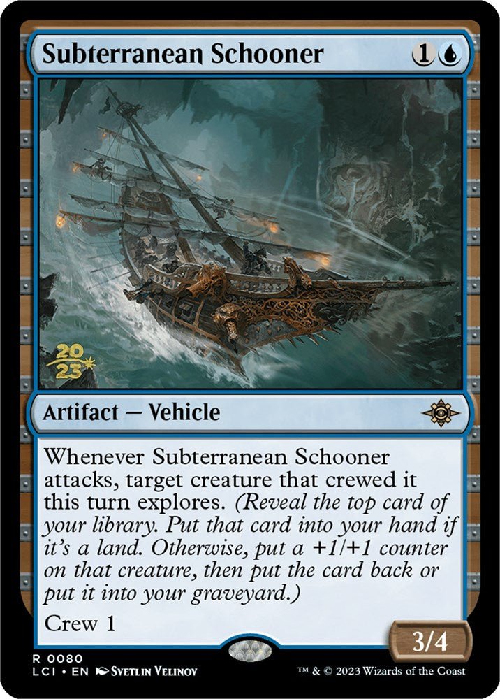 Subterranean Schooner [The Lost Caverns of Ixalan Prerelease Cards] | Enigma On Main