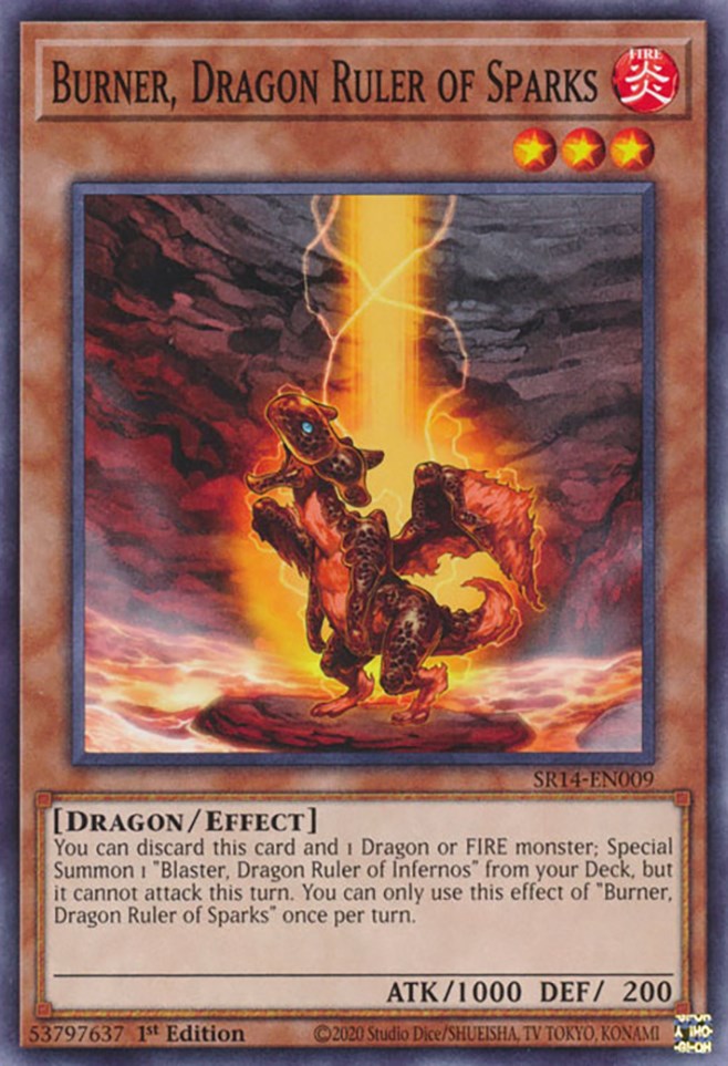 Burner, Dragon Ruler of Sparks [SR14-EN009] Common | Enigma On Main