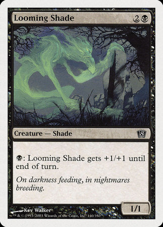 Looming Shade [Eighth Edition] | Enigma On Main