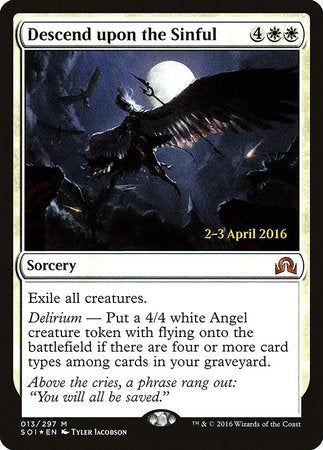 Descend upon the Sinful [Shadows over Innistrad Promos] | Enigma On Main