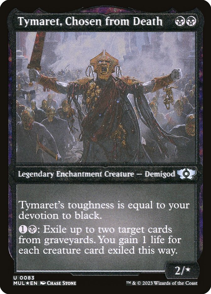 Tymaret, Chosen from Death (Foil Etched) [Multiverse Legends] | Enigma On Main