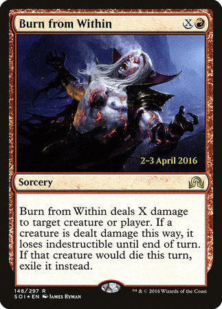 Burn from Within [Shadows over Innistrad Promos] | Enigma On Main