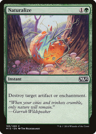 Naturalize [Magic 2015] | Enigma On Main