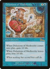 Delusions of Mediocrity [Urza's Legacy] | Enigma On Main