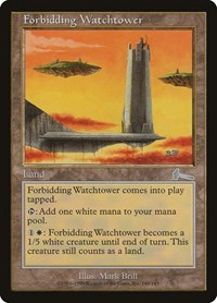 Forbidding Watchtower [Urza's Legacy] | Enigma On Main