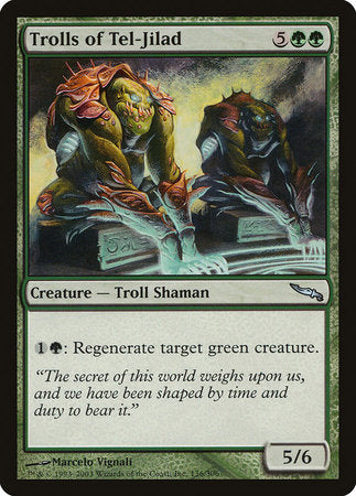 Trolls of Tel-Jilad [Mirrodin] | Enigma On Main