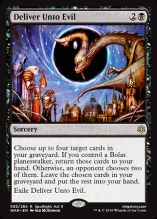 Deliver Unto Evil [War of the Spark] | Enigma On Main