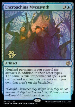 Encroaching Mycosynth [Phyrexia: All Will Be One Prerelease Promos] | Enigma On Main