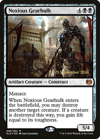 Noxious Gearhulk [Kaladesh Promos] | Enigma On Main