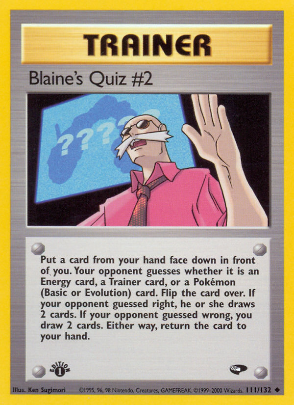 Blaine's Quiz #2 (111/132) [Gym Challenge 1st Edition] | Enigma On Main