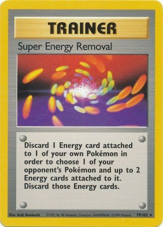 Super Energy Removal (79/102) [Base Set Unlimited] | Enigma On Main