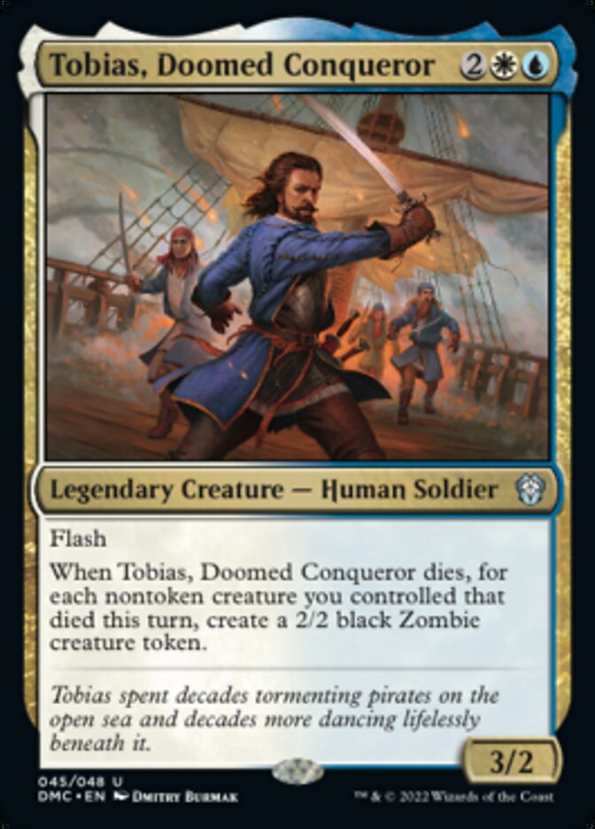 Tobias, Doomed Conqueror [Dominaria United Commander] | Enigma On Main