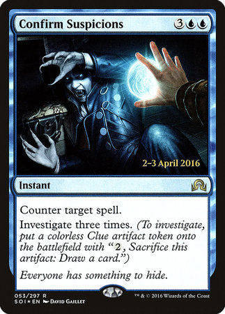 Confirm Suspicions [Shadows over Innistrad Promos] | Enigma On Main