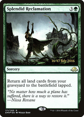 Splendid Reclamation [Eldritch Moon Promos] | Enigma On Main