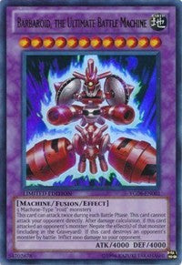 Barbaroid, the Ultimate Battle Machine [Yu-Gi-Oh! GX Manga Promotional Cards] [YG08-EN001] | Enigma On Main