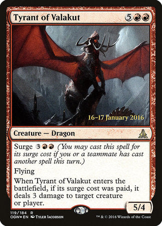 Tyrant of Valakut [Oath of the Gatewatch Promos] | Enigma On Main