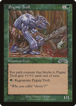Pygmy Troll [Exodus] | Enigma On Main
