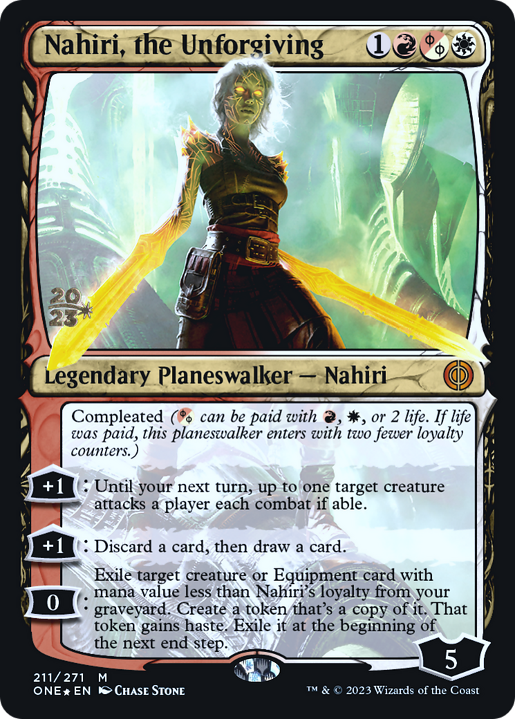 Nahiri, the Unforgiving [Phyrexia: All Will Be One Prerelease Promos] | Enigma On Main