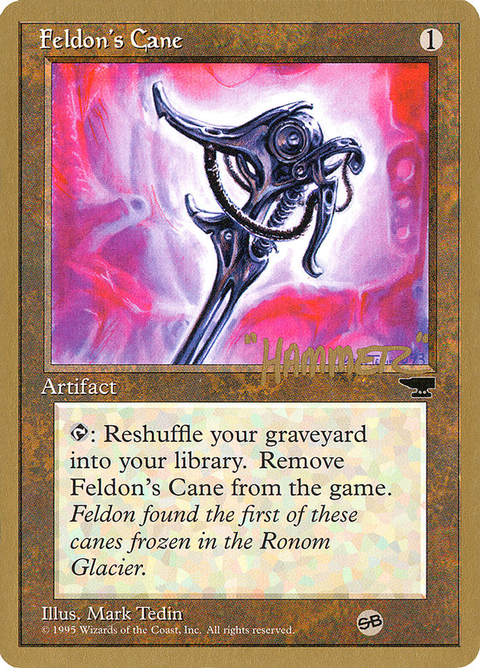 Feldon's Cane (Shawn "Hammer" Regnier) (SB) [Pro Tour Collector Set] | Enigma On Main