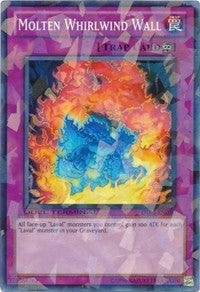 Molten Whirlwind Wall [Duel Terminal 5] [DT05-EN050] | Enigma On Main