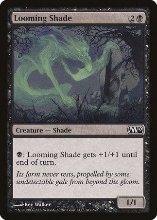 Looming Shade [Magic 2010] | Enigma On Main