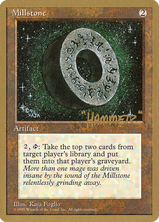 Millstone (Shawn "Hammer" Regnier) [Pro Tour Collector Set] | Enigma On Main