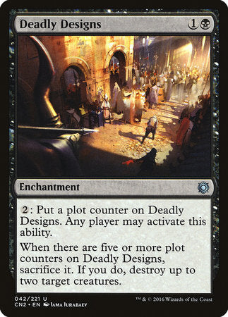 Deadly Designs [Conspiracy: Take the Crown] | Enigma On Main
