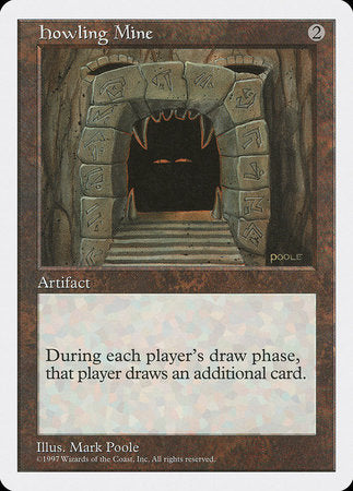 Howling Mine [Fifth Edition] | Enigma On Main
