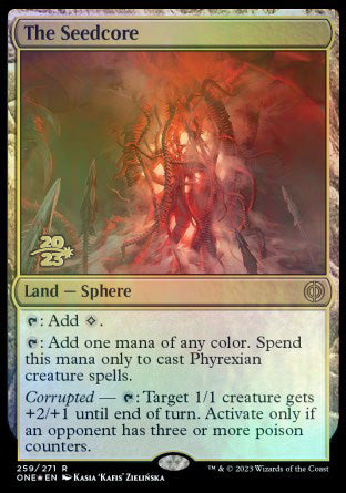 The Seedcore [Phyrexia: All Will Be One Prerelease Promos] | Enigma On Main