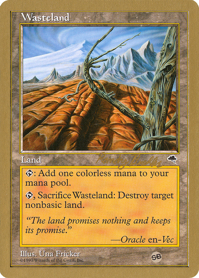 Wasteland (Randy Buehler) (SB) [World Championship Decks 1998] | Enigma On Main