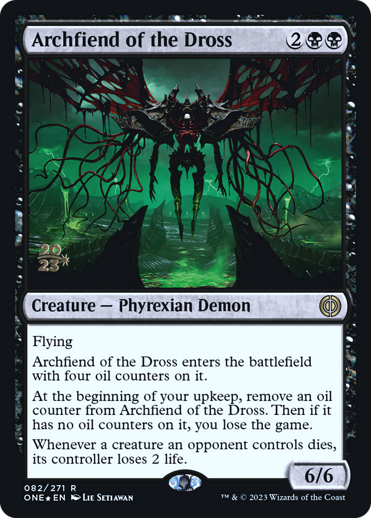 Archfiend of the Dross [Phyrexia: All Will Be One Prerelease Promos] | Enigma On Main