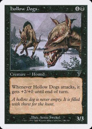 Hollow Dogs [Seventh Edition] | Enigma On Main