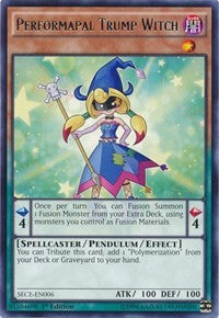 Performapal Trump Witch [Secrets of Eternity] [SECE-EN006] | Enigma On Main