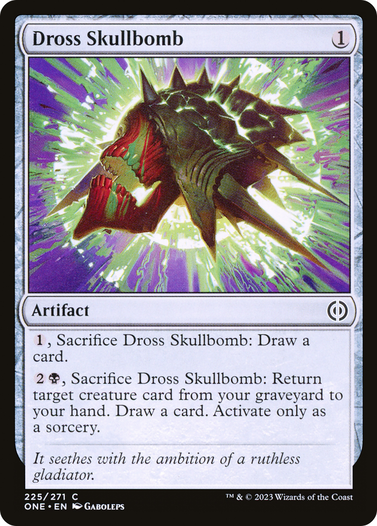 Dross Skullbomb [Phyrexia: All Will Be One] | Enigma On Main