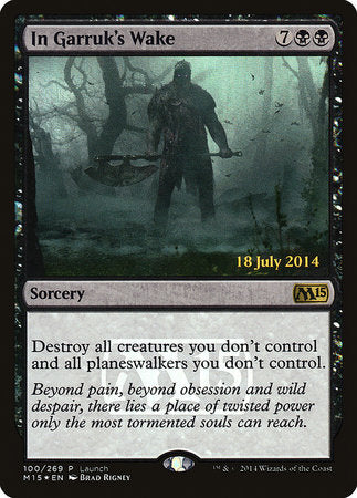 In Garruk's Wake [Magic 2015 Promos] | Enigma On Main