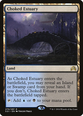 Choked Estuary [Shadows over Innistrad] | Enigma On Main