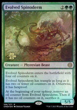 Evolved Spinoderm [Phyrexia: All Will Be One Prerelease Promos] | Enigma On Main