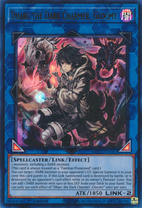 Dharc the Dark Charmer, Gloomy [MP23-EN025] Ultra Rare | Enigma On Main