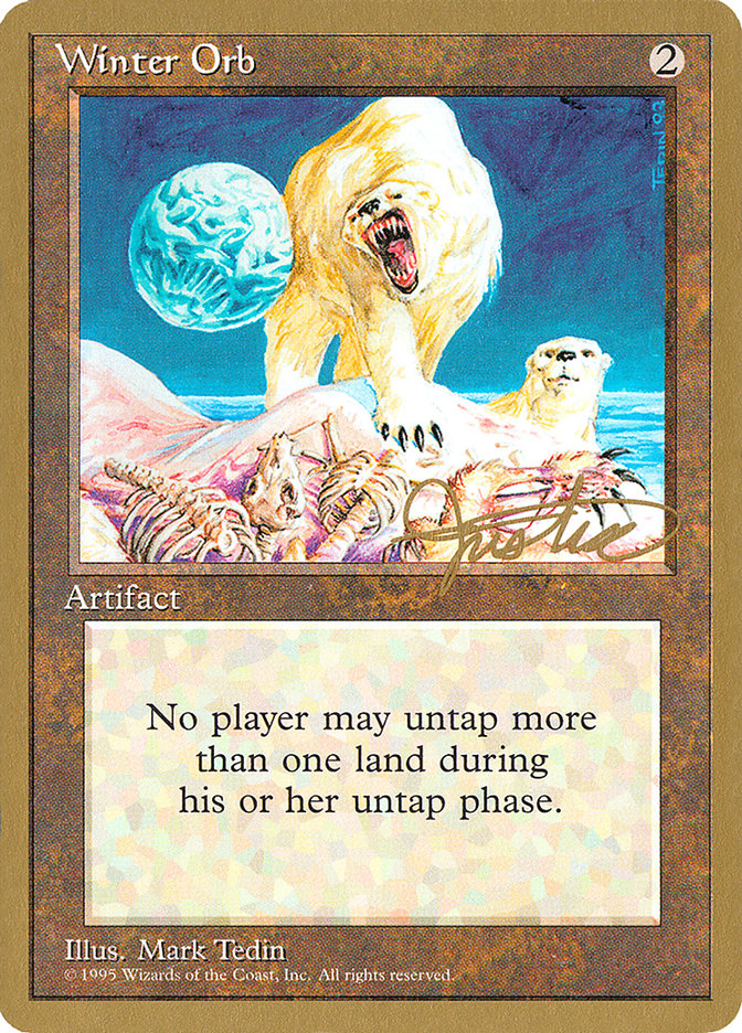 Winter Orb (Mark Justice) [Pro Tour Collector Set] | Enigma On Main