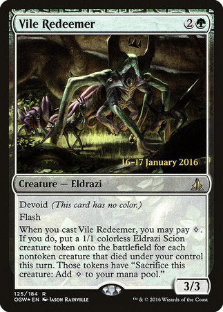 Vile Redeemer [Oath of the Gatewatch Promos] | Enigma On Main