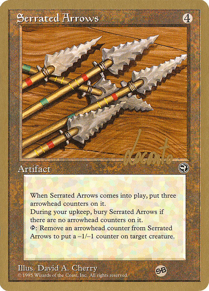 Serrated Arrows (Michael Loconto) (SB) [Pro Tour Collector Set] | Enigma On Main