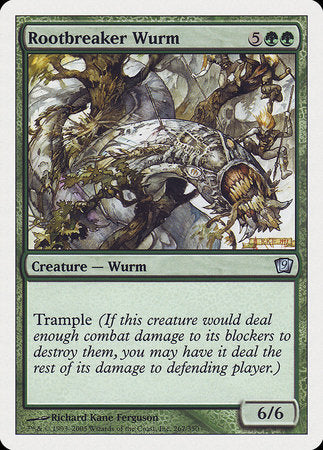 Rootbreaker Wurm [Ninth Edition] | Enigma On Main